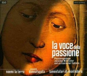 Ensemble Donnafugata - La Voce Della Passione: Passion Chants (CD)