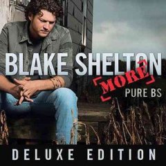 Blake Shelton - Pure Bs (CD)
