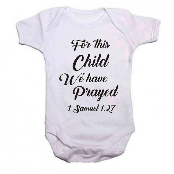 Qtees Africa For This Child We Have Prayed Baby Grow