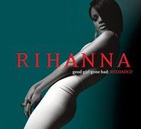 Good Girl Gone Bad : Reloaded (CD)