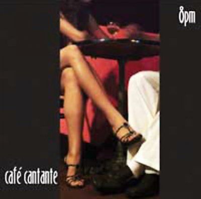 Various - Cafe Cantante: 8 Pm (CD)