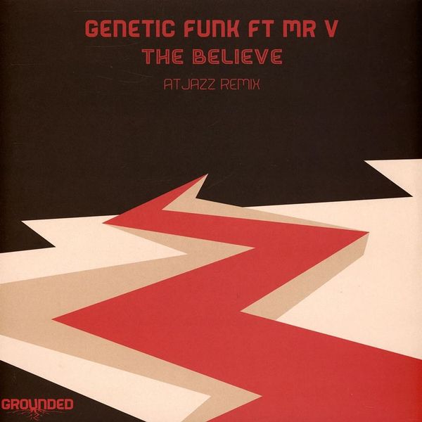 Genetic Funk ft. Mr. V - The Believe (Atjazz Remixes) Vinyl 12" EP