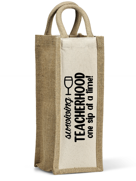 Wine Bag - Teacher Surviving Teacherhood