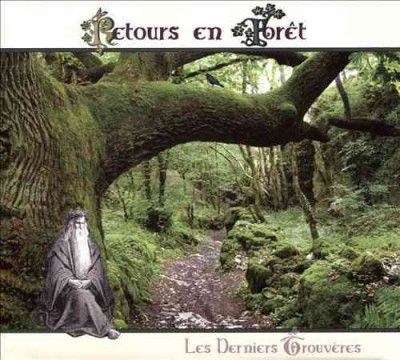 Les Derniers Trouver - Retours En Foret (CD)