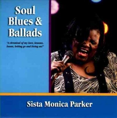 Sista Monica - Soul Blues &amp; Ballads (CD)