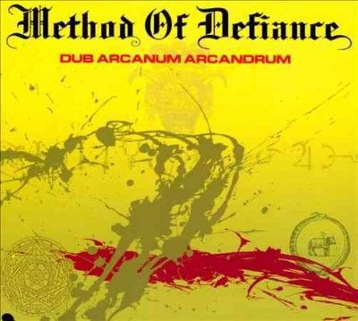 Method Of Defiance - Dub Arcanum Arcandrum (CD)