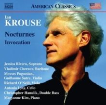 Ian Krouse: Nocturnes/Invocation (CD / Album)