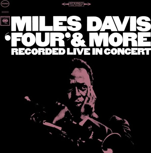Miles Davis - 'Four' &amp; More (Live) | 180g Vinyl Reissue Album