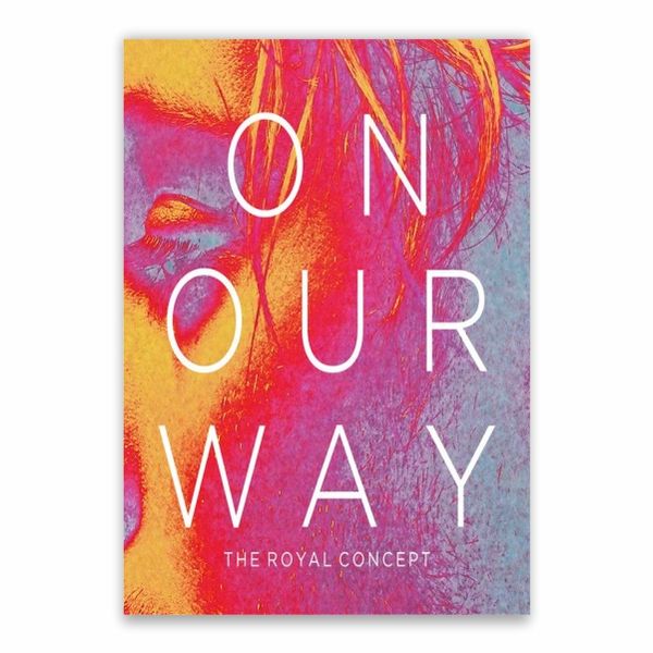 On Our Way The Royal Concept Poster - A1