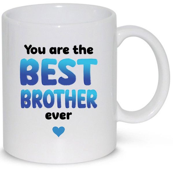 You're The Best Brother Ever Birthday Christmas Gift 11Oz Mug