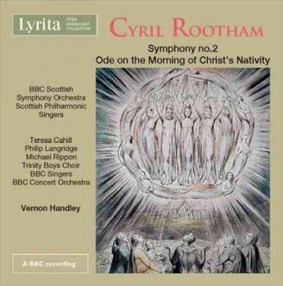 Cyril Rootham: Symphony No. 2/Ode On the Morning of Christ's... (CD / Album)