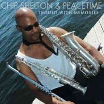 Chip Shelton - Imbued With Memories (CD)