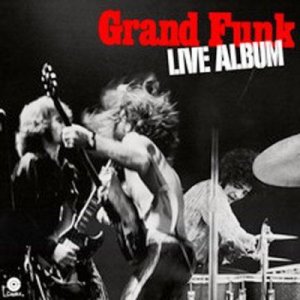 Grand Funk Railroad - Live Album (CD)