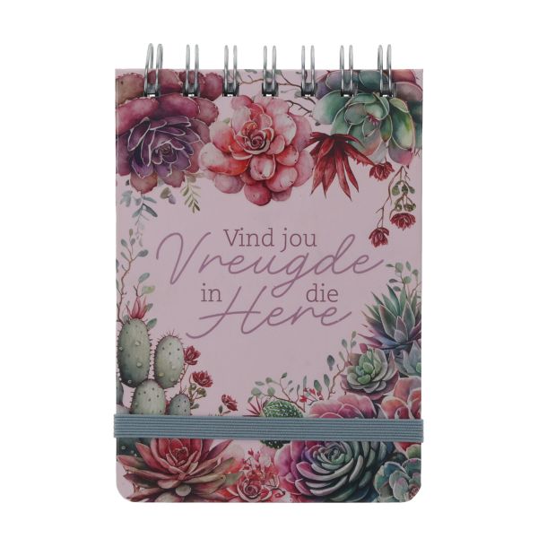 Wirebound Notepad - Vind Jou Vreugde in die Here, Succulents
