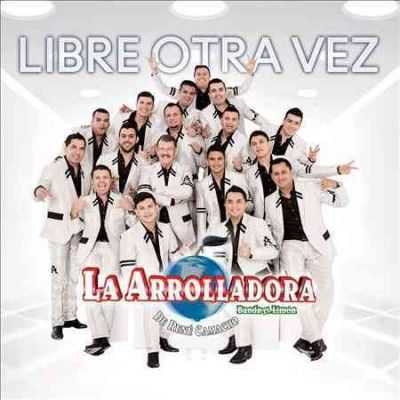 La Arrolladora Banda - Libre Otra Vez (CD)
