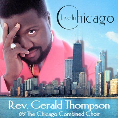 Reverend G Thompson - Reverend Gerald Thompson: Live In Chic (CD)