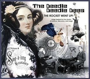 Deedle Deedle Dees - Sing A Long History: Vol Ii Rocket Wen (CD)