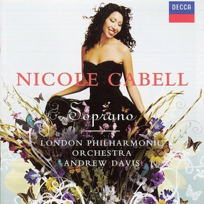 Nicole Cabell - Soprano (CD)