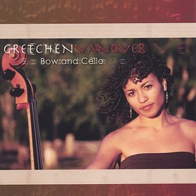 Gretchen Yanover - Bow And Cello (CD)