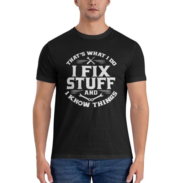 I Fix Stuff Mens T-Shirts - Short Sleeve Crew Neck Cotton T Shirts for Man
