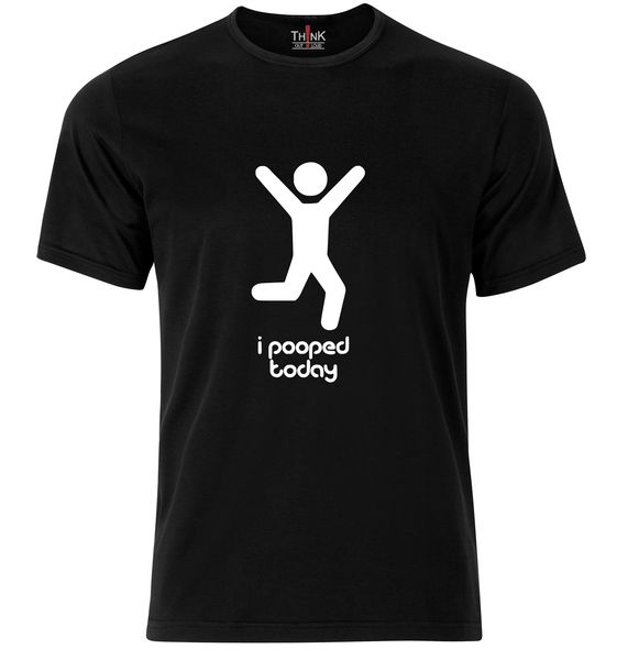Think out Loud Mens "i pooped today" Short Sleeve T-Shirt - Black