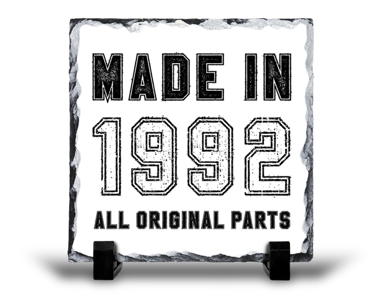 Made In 1992 All Original Parts 30th Birthday Gift Rock Slate