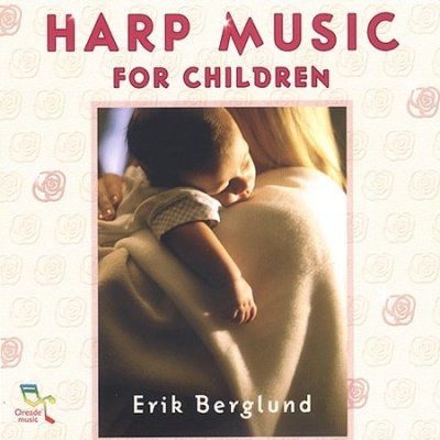 Erik Berglund - Harp Music For Children (CD)