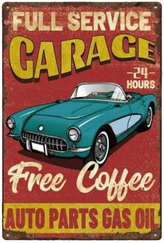 Retro Garage Tin Sign, 24-7 Car Service Repairs and Drinks Free Coffee