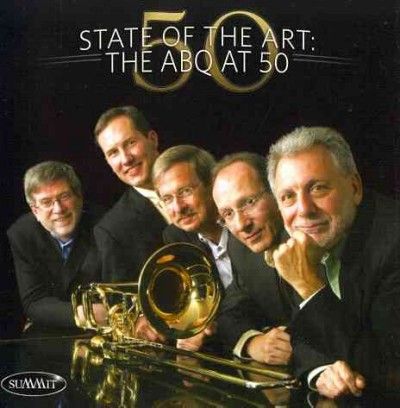 American Brass Quint - State Of The Art: Abq At 50 (CD)