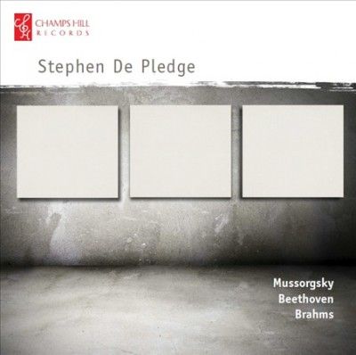 Stephen De Pledge: Mussorgsky/Beethoven/Brahms (CD / Album)