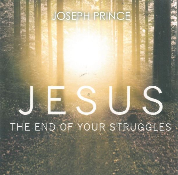 Jesus The End Of Your Struggles - Joseph Prince (CD)