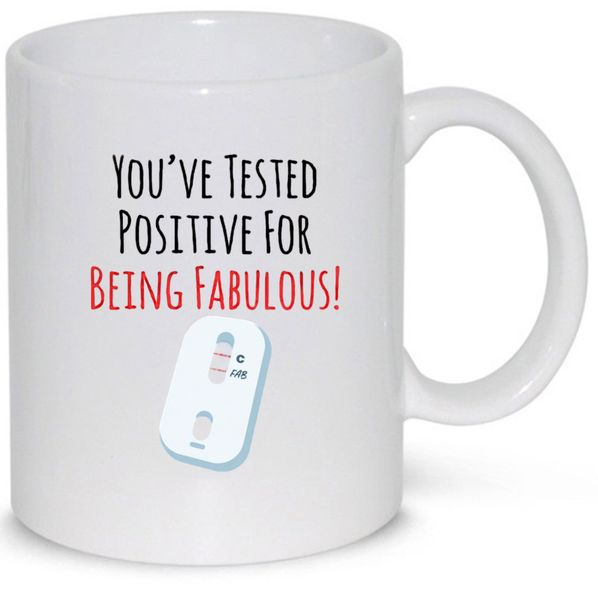 You've Tested Positive For Being Fabulous Christmas Birthday Gift Mug