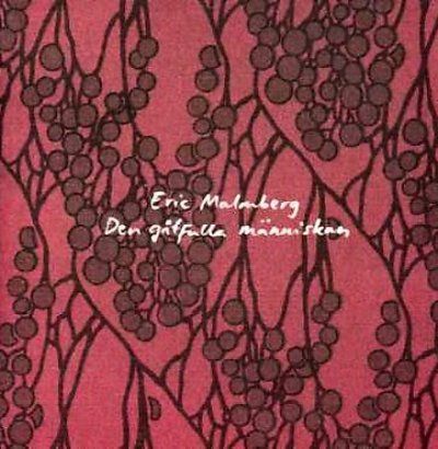 Eric Malmberg - Den Gatfulla Manniskan (CD)