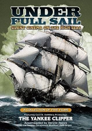 Under Full Sail:Silent Cinema on the - (Region 1 Import DVD)