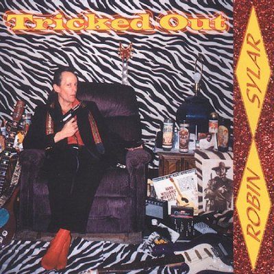 Robin Sylar - Tricked Out (CD)