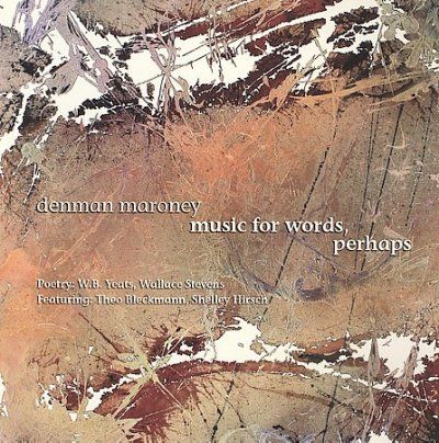 Denman Maroney - Maroney: Music For Words Perhaps (CD)