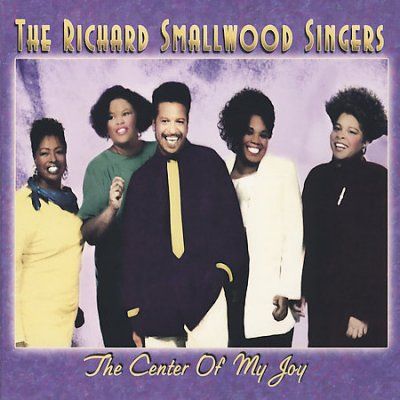 Richard S Smallwood - Center Of My Joy (CD)