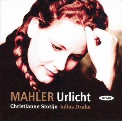 Christianne Stotijn - Mahler: Urlicht Lieder (CD)