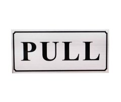 9cm x 20cm - Aluminium Sign - Pull (Across)