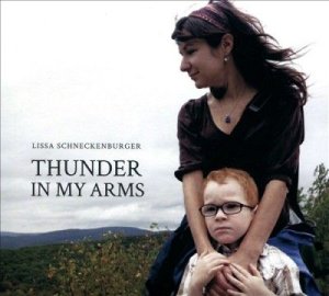 Lis Schneckenburger - Thunder In My Arms (CD)