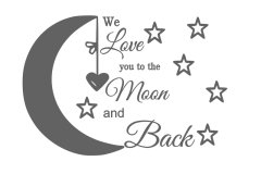 We Love You To The Moon and Back Wall Vinyl