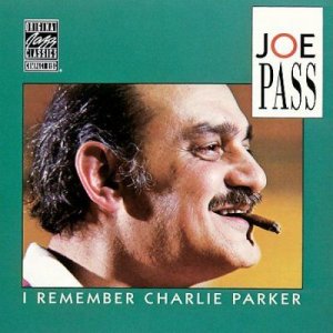 Joe Pass - I Remember Charlie Parker (CD)