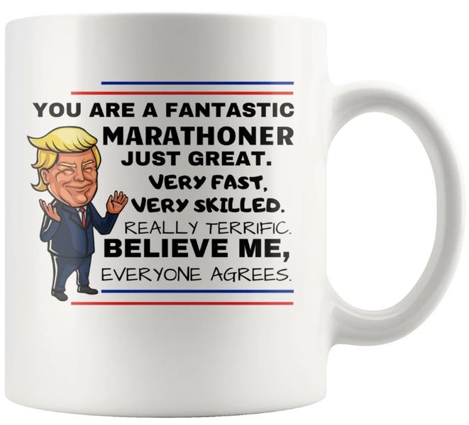 You're A Fantastic Marathoner Trump Birthday Christmas Gift Mug