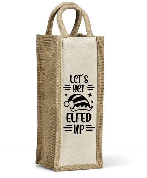 Wine Bag - Christmas Lets Get Elfed Up