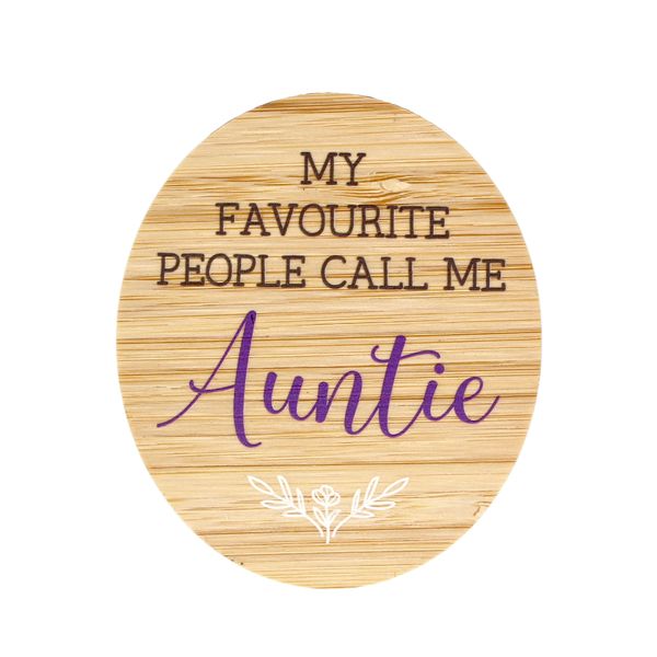 Magnet - My Favourite people call me Auntie
