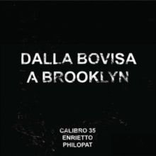 Dalla Bovisa a Brooklyn (Vinyl / 12" Album)
