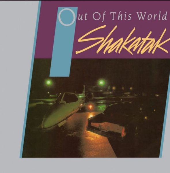 Shakatak - Out Of This World