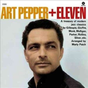 Art Pepper + Eleven (Vinyl / 12" Album)