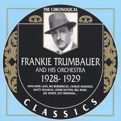 Frankie Trumbauer - Frankie Trumbauer 1928 - 1929 (CD)