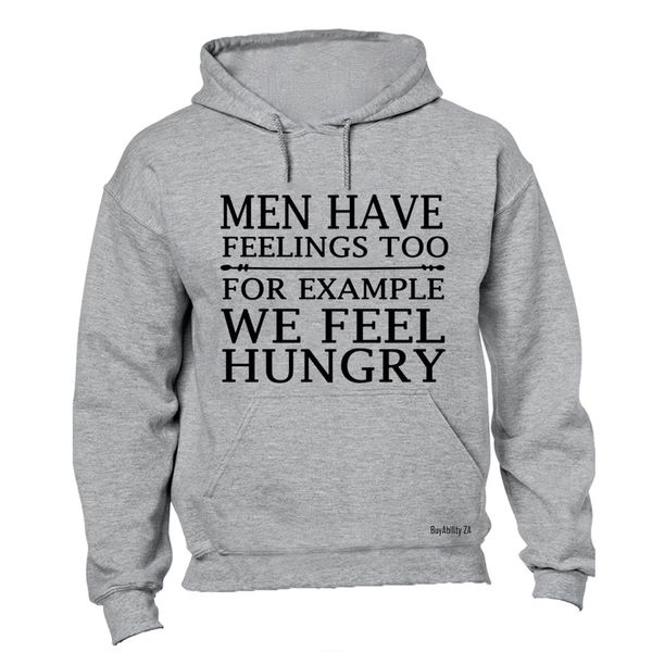 Men Have Feelings Too.. Mens Hoodie - Grey
